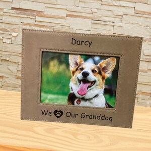 We Love Our Granddog 5&quot; x 7&quot; Picture Frame Personalized Photo (Engraved As You Like)