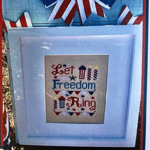 Let Freedom Ring  by Pickle Barrel Designs  /cross stitch chart / counted cross stitch pattern
