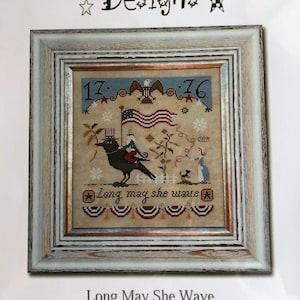 Long May She Wave / Barbara Ana Designs / stitch chart / counted cross stitch / pattern only