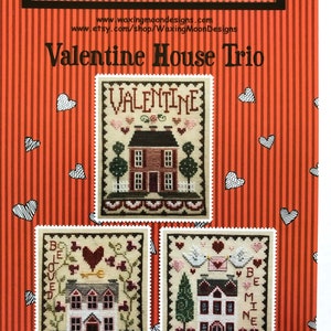 Waxing Moon Designs / VALENTINE House Trio/ cross stitch chart / cross stitch pattern / pattern only