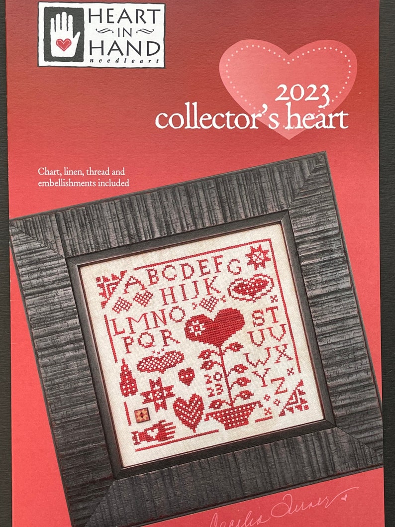 Collectors Hearts from Heart In Hand / 2018-2024 cross stitch kits / charts plus embellishments 2023 Kit