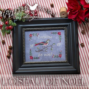 L'OISEAU DE NOEL / Little Robin Designs / cross stitch chart / pattern only