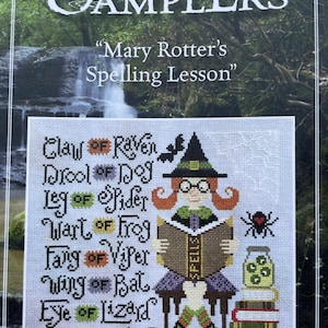 Silver Creek Samplers/ Mary Rotter’s SPELLING LESSON / cross stitch chart / pattern only