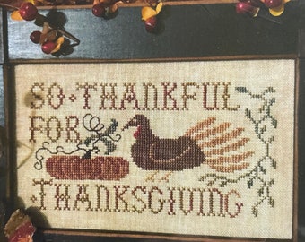 Homespun Elegance/ THANKFUL for THANKSGIVING / cross stitch chart / pattern only