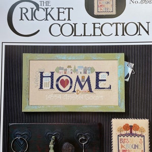 Cross Eyed Cricket / WELCOME HOME / The Cricket Collection /cross stitch / pattern only