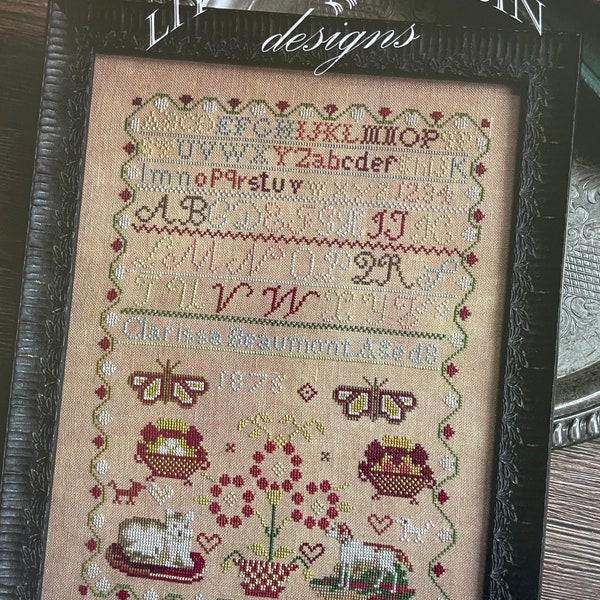 CLARISSA BEAUMONT 1875 / Little Robin Designs / cross stitch chart / Sampler/ pattern only