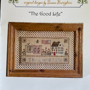 The GOOD LIFE / Mani di Donna / cross stitch chart / pattern only