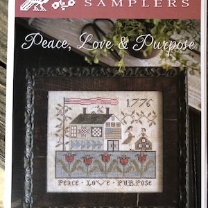 Plum Street Samplers / Peace, Love and Purpose / Cross stitch chart / pattern only