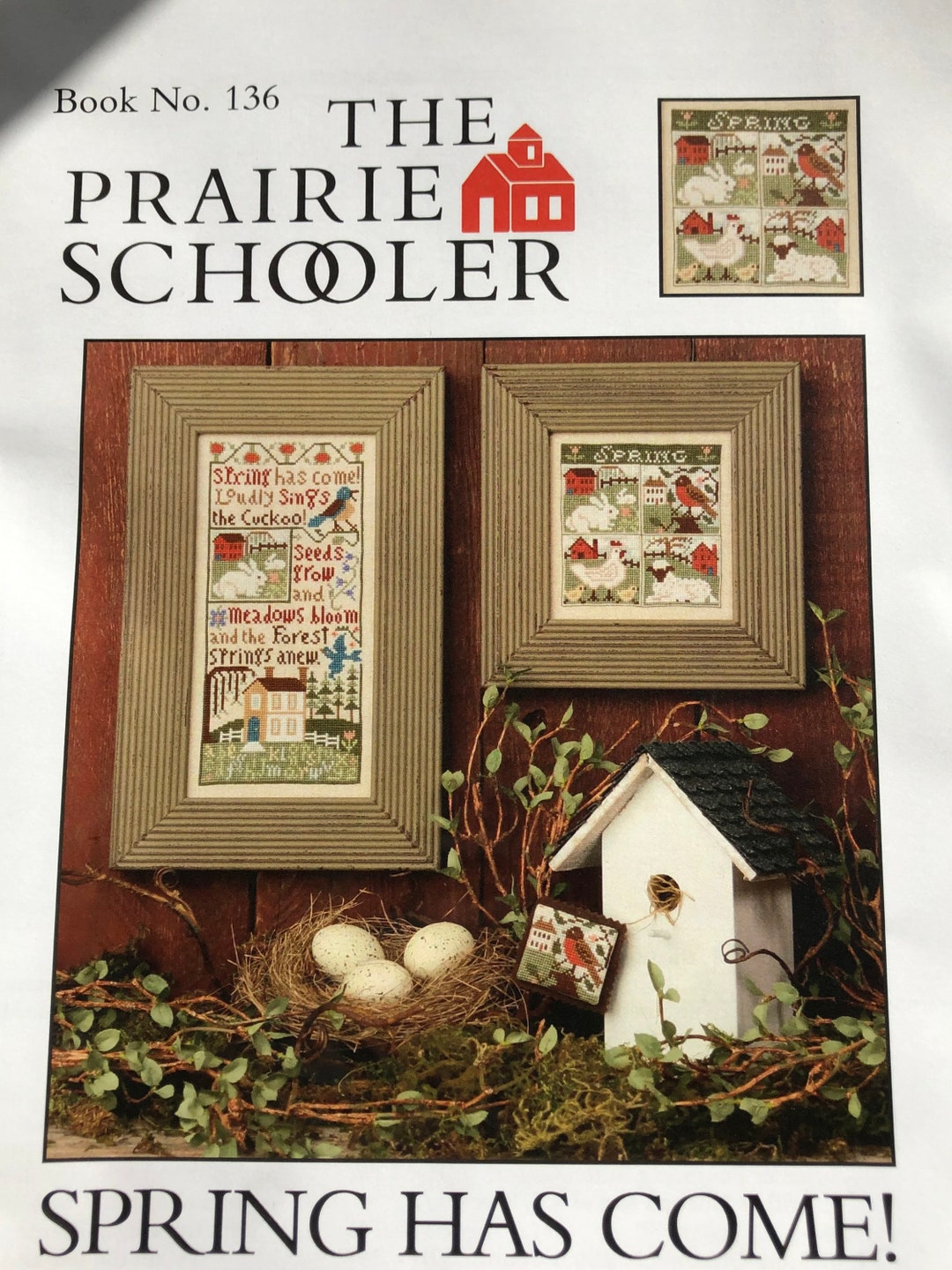 Prairie Schooler No 136 / SPRING HAS COME / Cross Stitch Chart ...