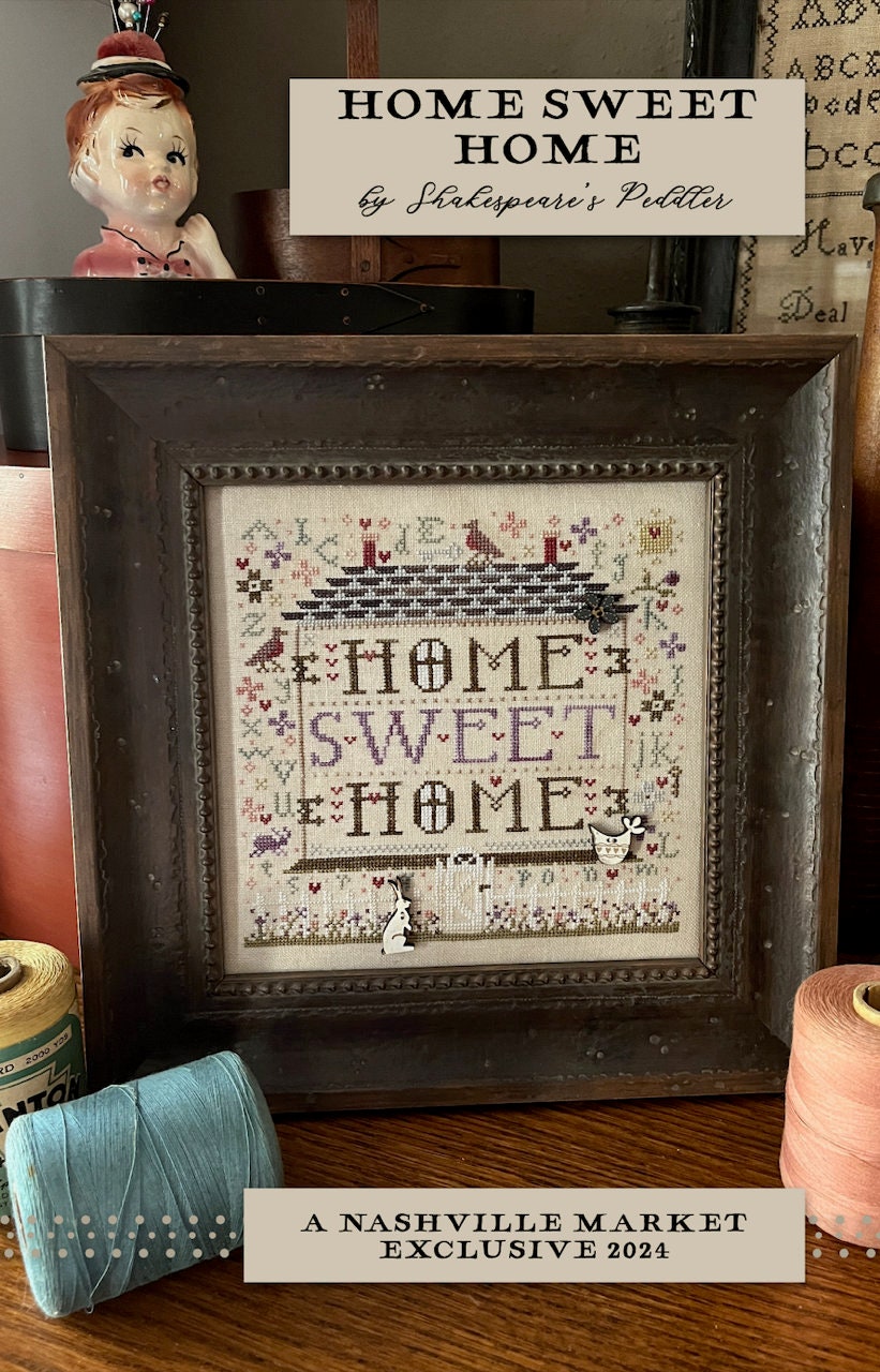 HOME SWEET HOME / Shakespeares Peddler / cross stitch chart / Choose  pattern And/Or button pack, image size:821x1280