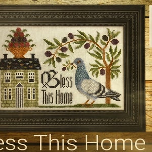 Cottage Garden Samplings / BLESS This HOME /  cross stitch chart / pattern only