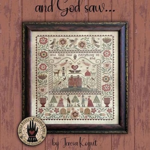 AND GOD SAW by Teresa Kogut / cross stitch pattern