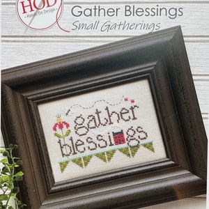 Hands On Design / Gather Blessings / Cross Stitch pattern
