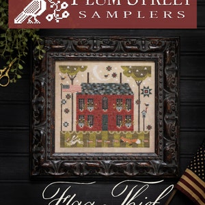 Plum Street Samplers / FLAG THIEF / cross stitch chart / pattern only