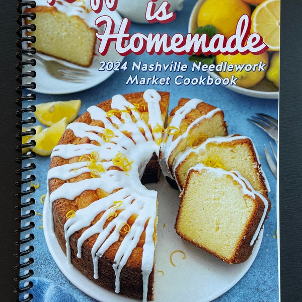 Nashville Market 2024 Happiness is Homemade Cookbook!