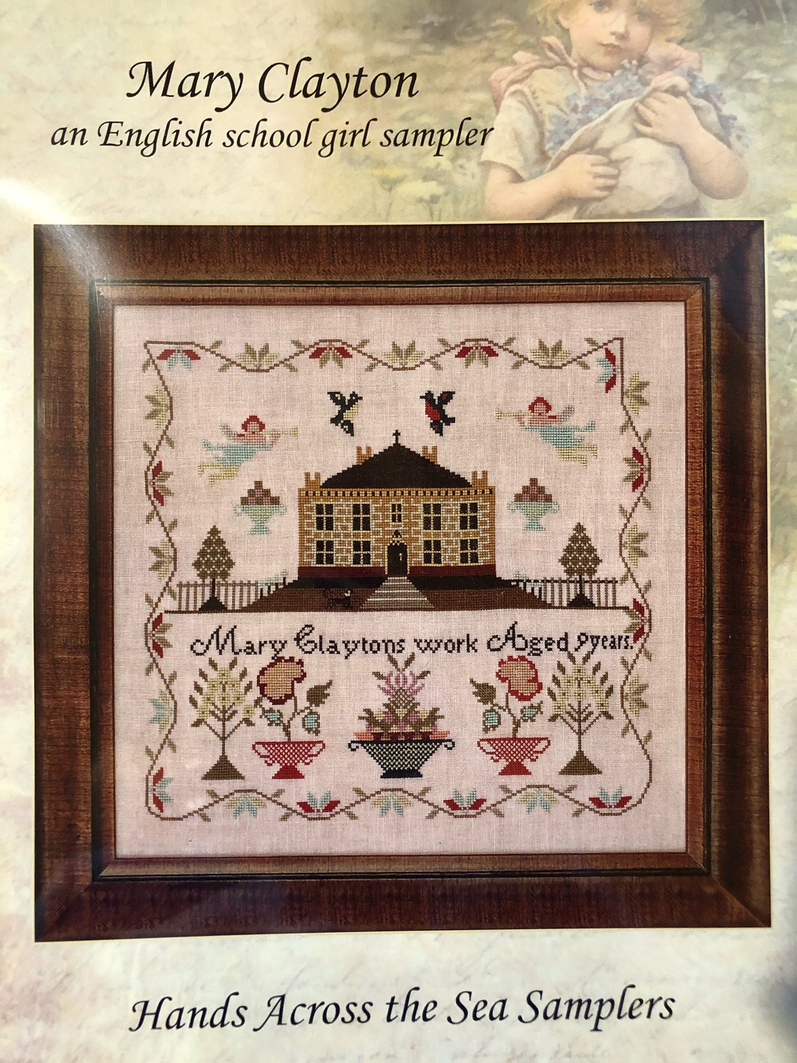 Elol Pattern MARY CLAYTON / Hands Across the Sea Samplers / Cross Stitch Chart ...