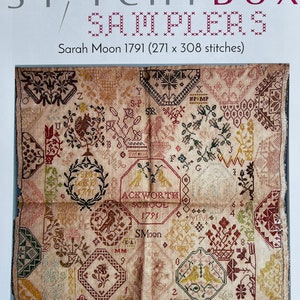 May include: A beige sampler with colorful embroidery, featuring a variety of floral and geometric designs. The sampler is signed "Sarah Moon 1791" and includes the text "Ackworth School 1791".