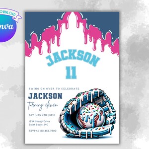 May include: A birthday party invitation with a blue and pink dripping ice cream design. The invitation says "Swing on over to celebrate Jackson turning eleven" with a date and time. The invitation also features a cartoon baseball glove with a baseball inside, both covered in white frosting and sprinkles.