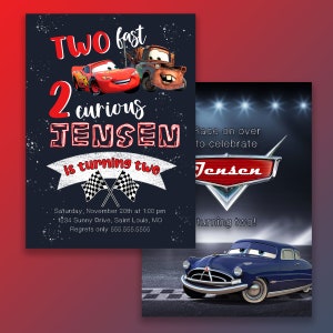 May include: Birthday invitation with a Cars theme. The invitation features a red race car and a tow truck with the text "TWO fast 2 curious JENSEN is turning two". The invitation also includes a chequered flag and the date and time of the party. The second image shows a blue car with the text "Race on over to celebrate Jensen turning two!"