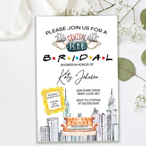 May include: A Friends-themed bridal shower invitation featuring a watercolour illustration of the Central Perk coffee shop logo, a yellow frame, and a cityscape. The invitation includes the text "PLEASE JOIN US FOR A BRIDAL SHOWER IN HONOUR OF Katy Johnson" and details about the event, including the date, time, location, and RSVP information.