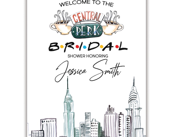 Friends Inspired, Bridal Shower, Welcome Sign