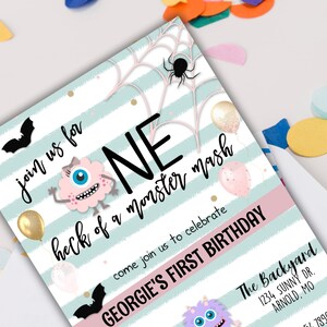 May include: A light blue and white striped invitation with a pink and white monster, bats, and a spider web. The text reads "join us for one heck of a monster mash come join us to celebrate Georgie's First Birthday The Backyard 1234 Sunny Dr. Arnold, MO 7890"