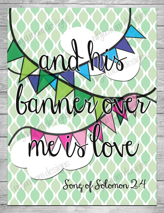 Items similar to His Banner Over Me is Love Digital Print on Etsy