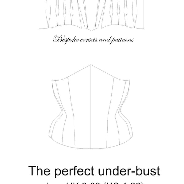 Corset Pattern - The perfect under-bust Sizes UK8-30/ US 4-26
