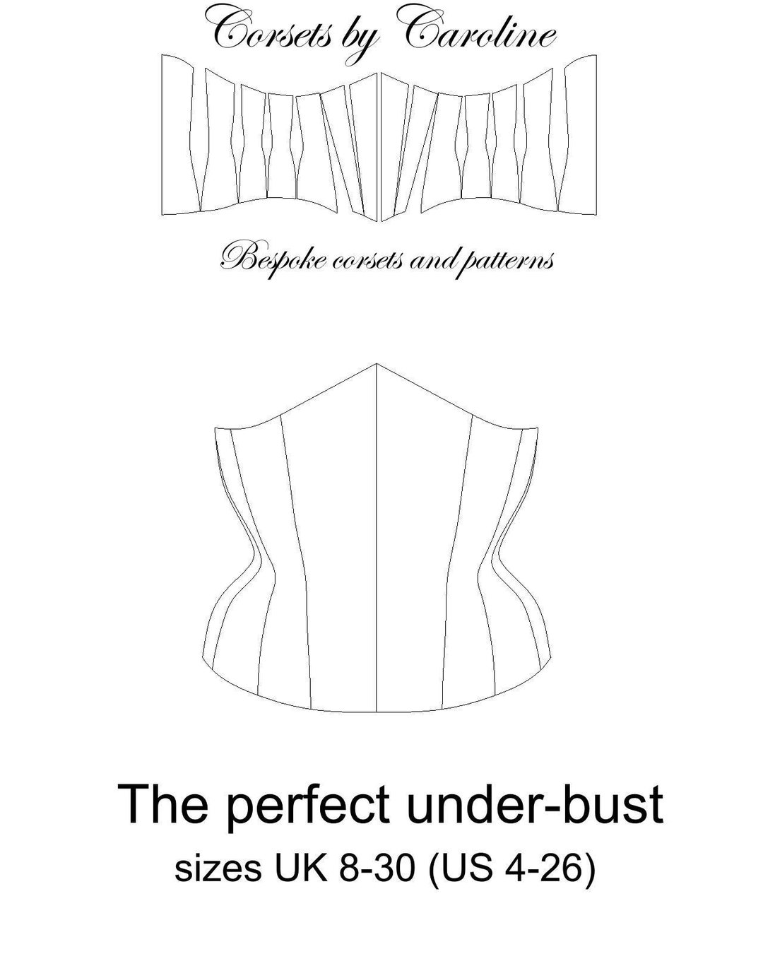 Corset Pattern the Perfect Under-bust Sizes UK8-30/ US 4-26 