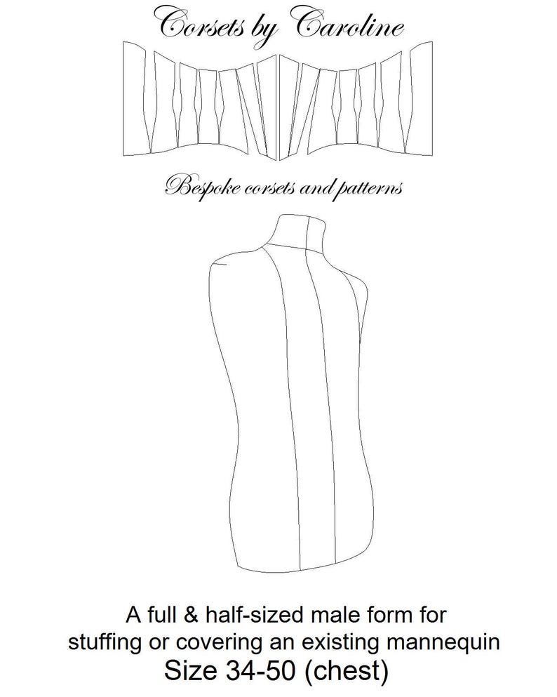 De Stuffing Rework Form Male Dress Forms - Standard Sized and Corseted (full & Half-sized ...