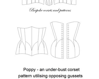 Corset Pattern -  Poppy - a gusseted under-bust (intermediate)