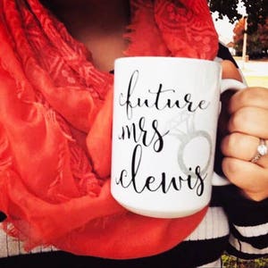 Engaged Coffee Mug Future Mrs Mug Engagement Gift Engagement Announcement Gift for Bride To Be Does This Ring Make Me Look Engaged image 7