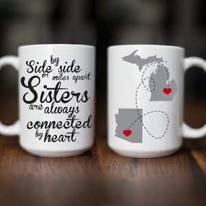 Sister Mug - Sister Gift - Sisters Distance - Gifts for Sister - Sister Present - Sister Coffee Mugs - Personalized Mugs - Custom Mug