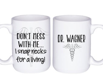 Personalized Coffee Mug, Gift for Chiropractor, Funny Quote, Gift for Doctor,