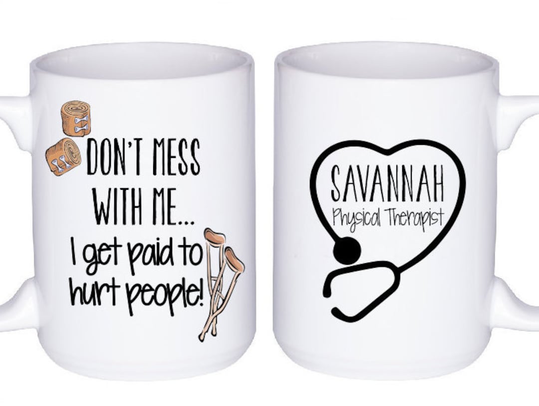 Physical Therapist Gifts Personalized Physical Therapy Mug Therapist