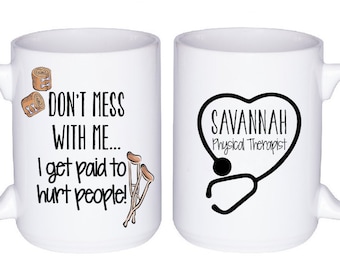 Physical Therapist Gifts - Personalized Physical Therapy Mug - Therapist Gift Ideas - Physical Therapy Gifts - Physical Therapy Graduation