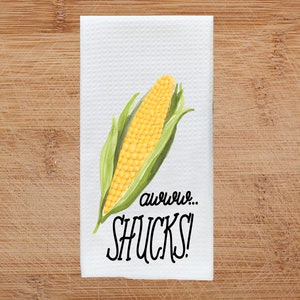 Funny Kitchen Towels - Vegetable Decor - Hostess Gift - Dish Towels - Housewarming Gift - Gift For Her - Wedding Shower Gift - Hand Towel Aww Shucks Corn