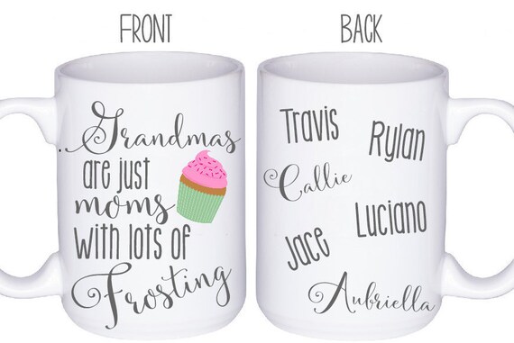 Grandma Mug - Grandma Gift Idea - Personalized Mugs - Gifts For Grandmother - Custom Mug - Nana Gift - Cute Mug - Granny Gift Idea