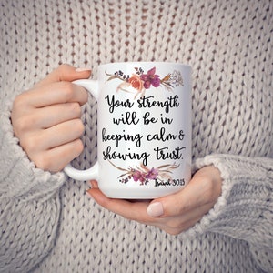 Isaiah 30:15 - 2021 Year Text - JW Gift - Inspirational Gift - Spanish Mug - Espanol - Bible Verse Gift - Scripture Mug - Your Strength