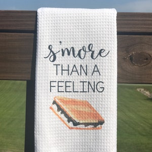 Camper Kitchen Towel Camping Gift Camp Kitchen RV Decor Vintage Trailer Camper Decor Motor Home Decor Towels Retirement Gift S'more Than Feeling