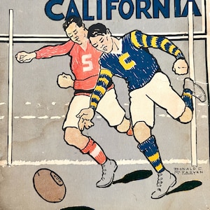 May include: A vintage illustration of a football game between Stanford and California. The image shows two players, one in a red jersey with a white "S" and the other in a blue and yellow striped jersey with a white "C". The player in the blue jersey is kicking the ball, while the player in the red jersey is trying to tackle him. The image is set against a gray background with the words "Stanford versus California" at the top and "Price 25c" at the bottom.