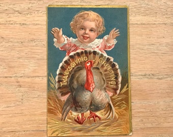 Antique Thanksgiving Postcard, Thanksgiving Greetings, Baby and Turkey