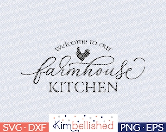 Farmhouse Kitchen SVG DXF Digital Cut Files