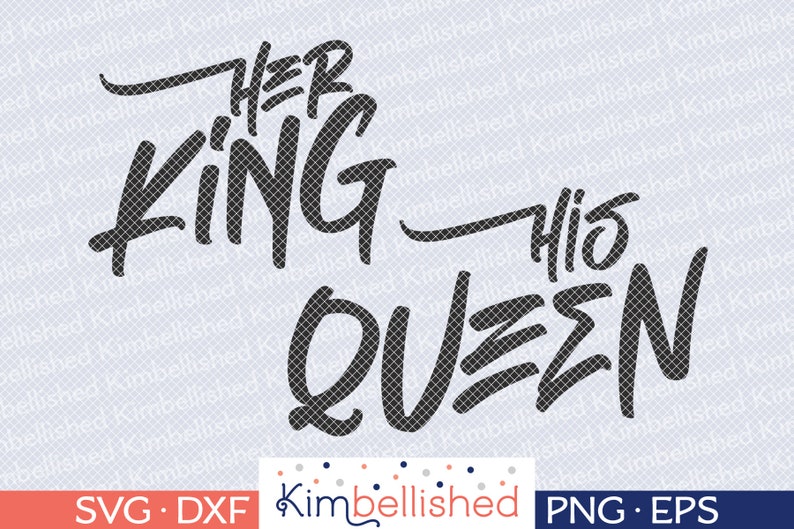 Download Her King His Queen SVG DXF Digital Cut Files | Etsy