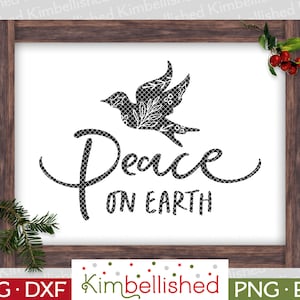Peace on Earth Dove Christmas SVG DXF Digital Cut Files