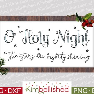 O Holy Night Christmas SVG DXF Digital Cut Files