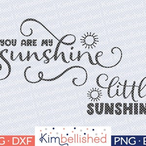 You are my Sunshine / Little Sunshine Matching SVG DXF Digital Cut Files