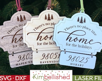 There's No Place Like Home for the Holidays - Christmas Ornament - SVG DXF Digital Laser Cut Files