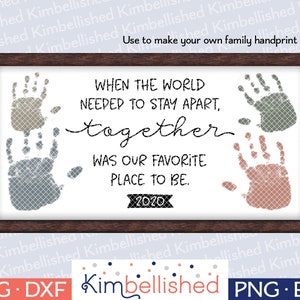 When the World Needed to Stay Apart - SVG DXF Digital Cut Files