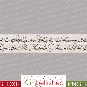 Puede incluir: Un fondo blanco con un cuadro de texto en blanco y negro. El cuadro de texto contiene el texto "And the stockings were hung by the chimney with care in hopes that St. Nicholas soon would be there."